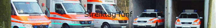 Streiktag f�nf